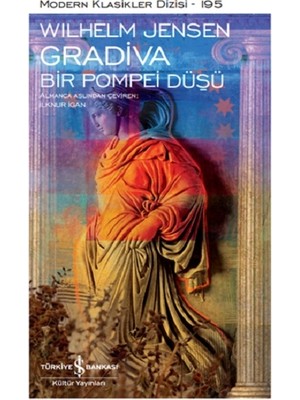 İş Bankası Kültür Yayınları Gradiva – Bir Pompei Düşü