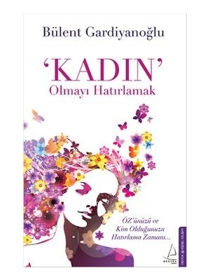 Destek Yayınları Kadın Olmayı Hatırlamak