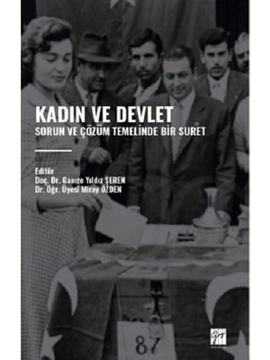 Gazi Kitabevi Kadin ve Devlet -Sorun ve Çözüm Temelinde Bir Suret
