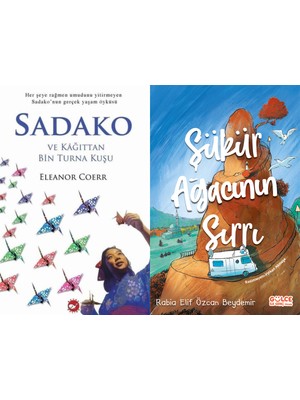 Beyaz Balina Yayınları Sadako ve Kağıttan Bir Turna Kuşu (Eleanor Coerr) ve Şükür Ağacının Sırrı (Rabia Elif Özcan Beydemir)