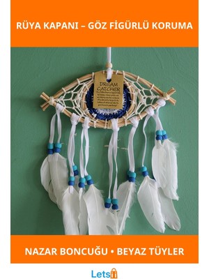 Letsii Rüya Kapanı Göz Tasarımı Beyaz Tüyler ve Nazar Boncuğu ile Süslü Dekoratif Ürün