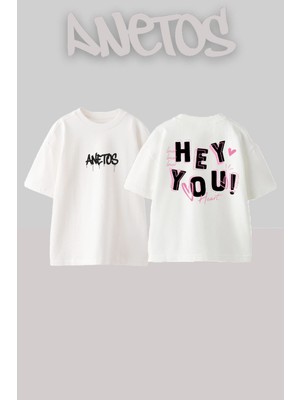 Anetos Hey You Tasarım Sırt Baskılı Pamuk Beyaz Oversize T-Shirt