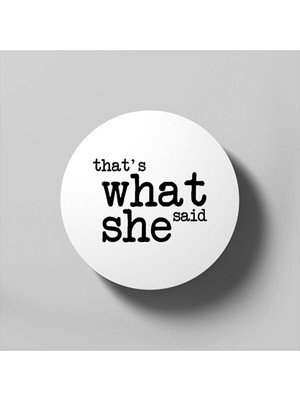 The Office - That's What She Said Bardak Altlığı