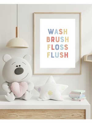Fuart.Co Wash Brush Floss Flush Dijital Baskı Çocuk Posteri (Çerçevesiz) POFU