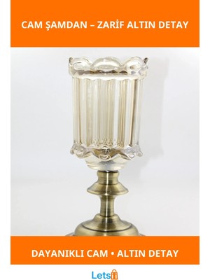 Letsii Zarif Altın Detaylı Cam Şamdan Tekli