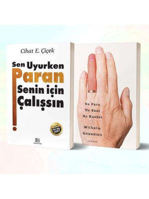 Sen Uyurken Paran Senin Için Çalışsın - Ne Para Ne Saat Ne Kasket/wilhelm Genazino