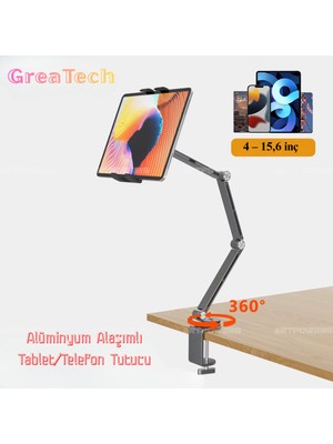 GreaTech Alüminyum Akrobat Tablet & Telefon Tutucu Stand 360° Oynar Başlıklı Ayarlanabilir