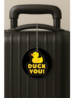 Nurdic Duck You Desenli Uv Baskılı Pleksi Bavul Etiketi Seyahat Tatil Valiz Etiketi
