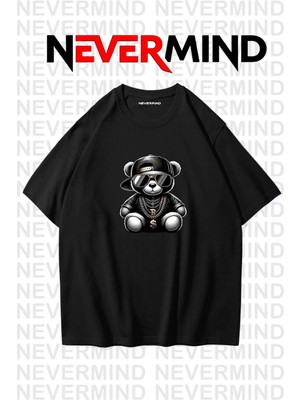 Nevermind Siyah - Hip Hop Ayı Baskılı, Sokak Modası Oversize Tişört