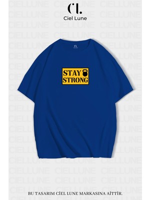 NEVERMIND Unisex Kadın Erkek Stay Strong Baskılı Özel Tasarım Oversize T-shirt
