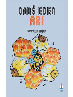 Luna Çocuk Yayınları Dans Eden Arı