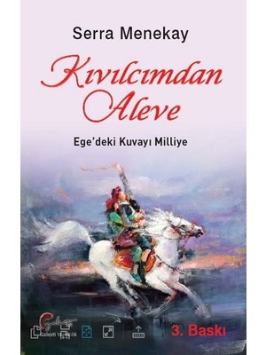 Galeati Yayıncılık Kıvılcımdan Aleve, Ege'deki Kuvayı Milliye