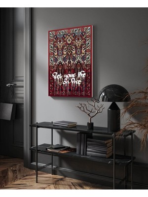 GülsenArt Hd Dijital Baskı Dikey Kanvas Tablo Set Your Life On Fire Yazılı 981 Misafir Odası Dekoru