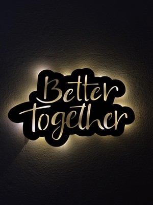 Aa Pilli Ledli Better Together (Birlikte Daha Iyi ) Dekoratif Duvar Yazısı, Ahşap Tablo