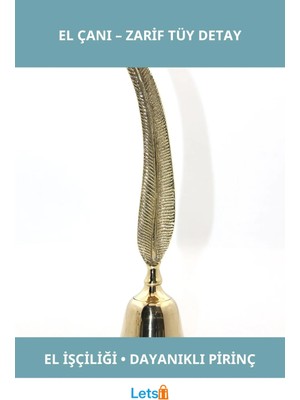 Letsii Zarif Pirinç El Çanı Tüy Figürlü Dekoratif Çan