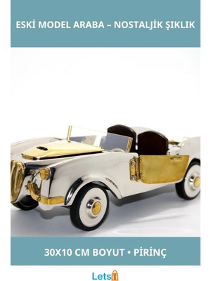 Letsii Nostaljik Pirinç Eski Model Araba 30X10 cm Dekoratif Obje