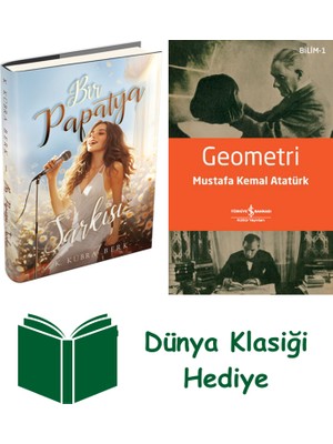 Ephesus Yayınları Bir Papatya Şarkısı - 1 (Ciltli) + Geometri + Dünya Klasiği Hediye