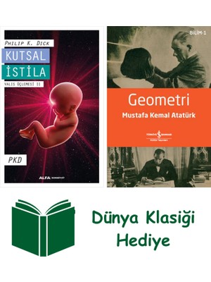 Alfa Yayınları Kutsal Istila - Valis Üçlemesi Iı + Geometri + Dünya Klasiği Hediye