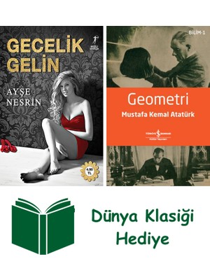 Artemis Yayınları Gecelik Gelin + Geometri + Dünya Klasiği Hediye