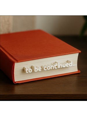 Flexilab Creative Modern Tasarım “to Be Continued” 3D Kitap Ayracı
