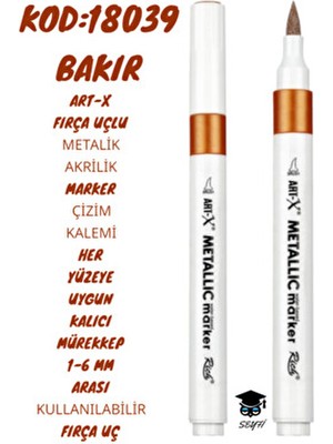 Art-X Fırça Uçlu Metalik Akrilik Marker Çizim Kalemi 1-6 mm Uç Her Yüzeye Uygun Kalıcı Mürekkep