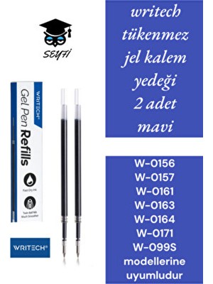 Writech Tükenmez Jel Kalem Yedeği 2 Adet Mavi W-0156 W-0157 W-0161 W-0163 W-0164 W-0171 W-099S