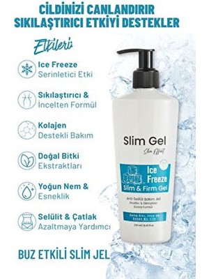 Selülit ve Çatlak Karşıtı Bölgesel Incelme ve Sıkılaştırıcı Buz Ice Jel (Soğuk Lipoliz Slim Jel)