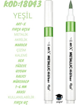 Art-X Fırça Uçlu Metalik Akrilik Marker Çizim Kalemi Yeşil 1-6 mm Uç Her Yüzeye Uygun Kalıcı Mürekkep