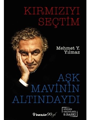 Kategori Yayıncılık Kırmızıyı Seçtim Aşk Mavinin Altındaydı