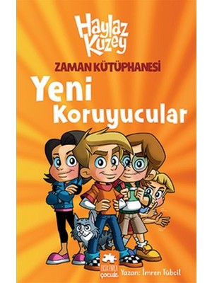 Kategori Yayıncılık Haylaz Kuzey - Zaman Kütüphanesi / Yeni Koruyucular
