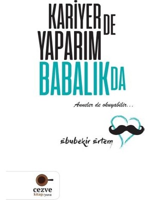Kategori Yayıncılık Kariyer'de Yaparım Babalık'da