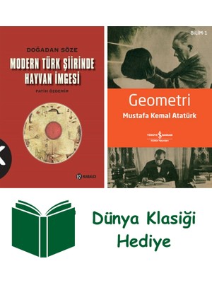 Doruk Yayınları Doğadan Söze Modern Türk Şiirinde Hayvan Imgesi + Geometri + Dünya Klasiği Hediye