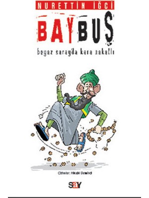 Kategori Yayıncılık Bay Buş-Beyaz Sarayda Kara Sakallı