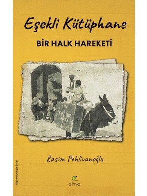 Kategori Yayıncılık Eşekli Kütüphane