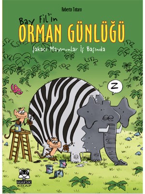 Getittir Bay Fil'in Orman Günlüğü -  Şakacı Maymunlar Iş Başında