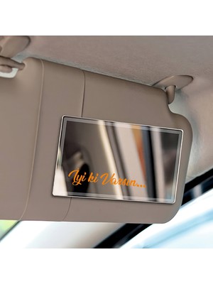 Sticker Iyi Ki Varsın 9x2 cm Iyi Ki Varsın Güneşlik Ayna Yazısı Araba-Motosiklet Cam Etiket Hologram