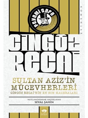 Kyops Sultan Aziz’in Mücevherleri - Cingöz Recai’nin En Son Maceraları
