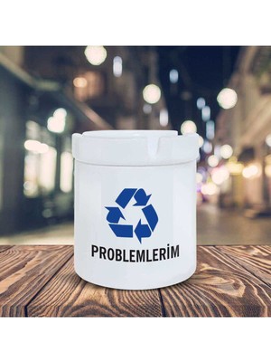 Geri Dönüşüm Küllük Problemlerim Baskılı Kül Tablası KL-186