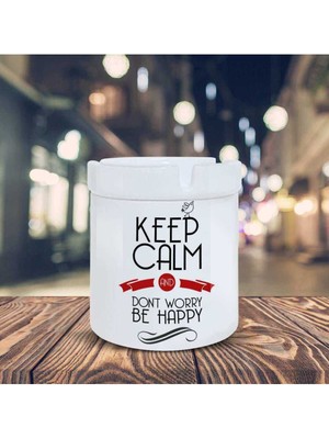 Keep Calm Motivasyon Yazı Baskılı Küllük Seramik Kül Tablası-58