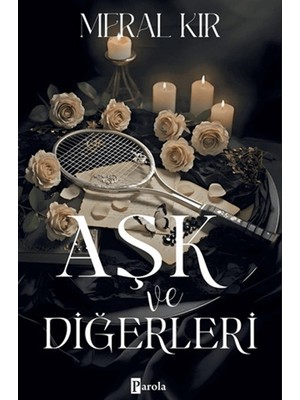 Parola Yayınları Aşk ve Diğerleri