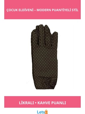 Letsii Kahve Renkli Puantiyeli Likralı Çocuk Eldiveni