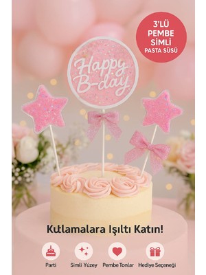 Toyfest Pembe Simli Happy B-Day Pasta Süsü – Fiyonklu ve Yıldız Figürlü 3’lü Cake Topper Seti