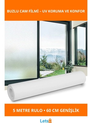 Letsii Uv Engelleyici Buzlu Cam Filmi 5 Metre x 60 cm Gizlilik Sağlayan