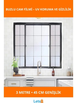Letsii Uv Engelleyici Buzlu Cam Filmi 3 Metre x 45 cm