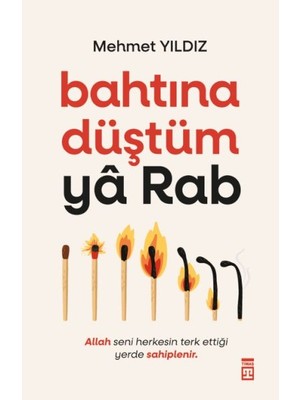 Kategori Yayıncılık Bahtına Düştüm Ya Rab