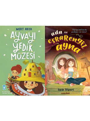 Timaş Çocuk Ayvayı Yedik Müzesi (Mert Arık) ve Ada ve Esrarengiz Ayna (Lucia Stipari)
