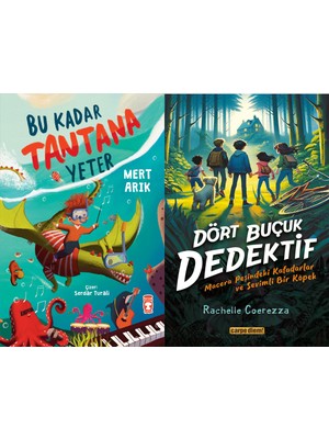 Timaş Çocuk Bu Kadar Tantana Yeter (Mert Arık) ve Dört Buçuk Dedektif (Rachele Coerezza)