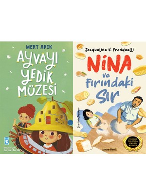 Timaş Çocuk Ayvayı Yedik Müzesi (Mert Arık) ve Nina ve Fırındaki Sır (Jacqueline V. Franquelli)