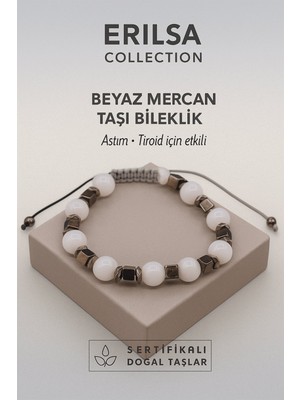 Erilsa Sertifikalı Beyaz Mercan Doğal Taş Bileklik – Astım ve Tiroid Dengeleyici Enerji Taşı