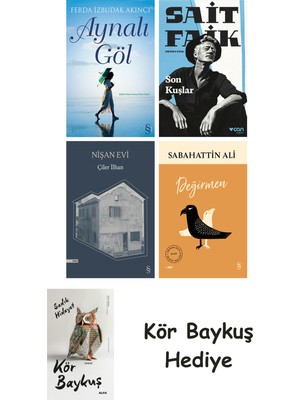 Alfa Yayınları Aynalı Göl + Son Kuşlar + Nişan Evi + Değirmen + Kör Baykuş